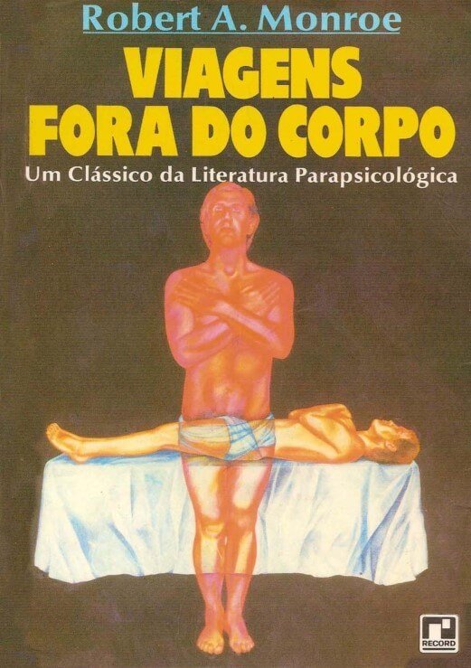 Capa do Livro "Viagem fora do corpo". Um dos registros notáveis da Ciência Projeciológica